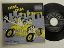 BILL HALEY DIM DIM THE LIGHTS DECCA EP DIM DIM THE LIGHTS