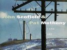 `John Scofield & Pat Metheny - I Can See Your House Fro (UK IMPORT) VINYL LP NEW