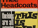 THEE HEADCOATS: the kids are all square DAMAGED GOODS 12