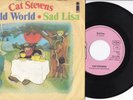 Cat Stevens -Wild World / Sad Lisa- 7