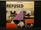 Refused The Shape of Punk to Come LP vinyl record
