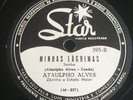 78 RPM -ATAULPHO ATAULFO ALVES - Vestiu saia, ta pra mim STAR 395 - BRASIL SAMBA