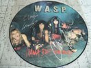 Picture disc 1984 W.A.S.P. WASP I wanna signed by Blackie LAWLESS & Chris HOLMES