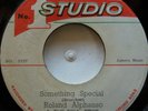 45 / SKA / ROLAND ALPHANSO / SOMETHING SPECIAL / STUDIO 1 / LISTEN