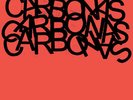 CARBONAS rarities 2-LP Gentleman Jesse Black Lips Reatards Spits gaye blades NEW