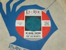1961 The Belmonts WE BELONG TOGETHER Doo Wop on Laurie w/ Sleeve