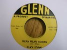 ROCKABILLY - RAY LYNN - MEAN.MEAN WOMAN - GLENN  REPRO- ROCK N ROLL