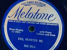 Melotone 7-10-66 BIG BILL ( Broonzy) EVIL HEARTED ME  1937 78rpm BLUES E/V