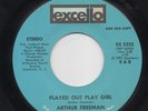 NORTHERN - ARTHUR FREEMAN - PLAYED OUT PLAY GIRL  - EXCELLO (EX 2322)