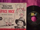 Walter Brennan 'Space Mice' 45 EX