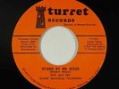 Sweet Soul 45 - Will & Sweet Sounding Tornadoes - Stand By Me Jesus - Turret VG+