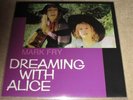 MARK FRY - DREAMING WITH ALICE - PSYCH / FOLK ROCK - NEW LP RECORD