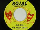 Northern Soul 45 - Third Guitar - Sad Girl - Rojac - mp3