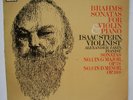 Johannes Brahms (1833-1897) • Sonatas for Violin & Piano LP • Isaac Stern
