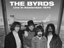 THE BYRDS LIVE IN AMSTERDAM 1970 - MONO LP UK IMPORT
