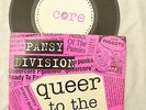 PANSY DIVISION QUEER TO THE CORE / POLITICAL ASSHOLE / EXPIRATION DAYS. 45rpm