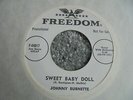 Johnny Burnette - Sweet Baby Doll / Me And The Bear 1970s USA 45 FREEDOM