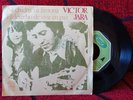 VICTOR JARA **Ni Chicha Ni Limona / El Derecho de Vivir En Paz** SPAIN 7