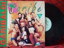 GARIBALDI **Caribe** VERY SCARCE 1994 Spain LP PILAR MONTENEGRO TIMBIRICHE RBD