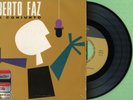 ROBERTO FAZ / Dejala, Son Montuno / AREITO EPA 1041 EGREM Press Cuba 196? EP EX