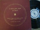 MARIE-CLAIRE ALAIN / BACH preludes & fugues  / LES DISCOPHILES FRANCAIS DF 131
