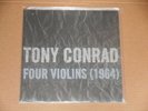 TONY CONRAD four violins 1964 LP SEALED table of the elements avant garde