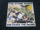 The Stone Roses - She Bangs The Drums 1989 (12' Vinyl) Silvertone ORE T 6