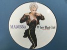 MADONNA Who’s That Girl UK  12” Ltd EDT Picture Disc W8341TP 1987
