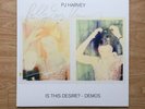 PJ HARVEY Is This Desire? Demos unplayed vinyl LP signed by P J HARVEY