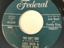 R&B NEW BREED Lulu Reed & Freddy King YOU CAN'T HIDE Federal 45 rare KILLER