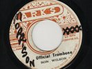 RON WILSON - OFFICIAL TROMBONE ( LLOYD PARKS OFFICIALLY CUTS)