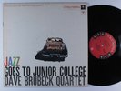 DAVE BRUBECK QUARTET Jazz Goes To Junior College COLUMBIA LP mono 6-eye