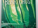 BEAR GHOST   BLASTERPIECE   Ltd Ed Ghost White Green Splatter Vinyl LP #/300