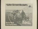 JOHN STREET ROCKETS: rock and roll the hard way CONFIDENTIAL 12