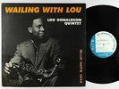 Lou Donaldson Quintet - Wailing With Lou LP - Blue Note Japan BLP 1545 Mono VG+