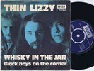 'THIN LIZZY Whisky In The Jar / Black Boys On The Corner danish 7