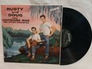 Rusty And Doug  Sing Louisiana Man And Other Favorites  Hickory 103  original LP