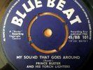 Prince Buster & Torch Lighters ?–My Sound That Goes Around   BLUE BEAT BB101 EX