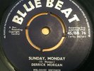 Derrick Morgan ?– Sunday, Monday / Be Still   BLUE BEAT BB76 EX 7in