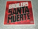 Broilers - Santa Muerte (Erstpressung 2011, Neu & Versiegelt)