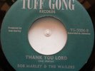 45 / ROOTS  / BOB MARLEY & THE WAILERS / THANK YOU LORD / TUFF GONG /  LISTEN