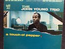 1963 The John Young Trio - A Touch Of Pepper Vinyl, Argo LPS 713 STEREO