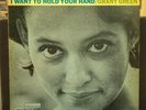 GRANT GREEN “I Want To Hold Your Hand” 1966 “RVG” Blue Note VG+/NM Jazz Vinyl