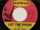 DEL-VETTS Last Time Around Dunwich Garage Fuzz Original Pressing 45 HEAR