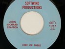 JOHN RICHARD CRAFTON Here Or There / In Time Obscure Private Folk Psych 45 HEAR