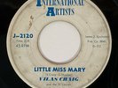 VILAS CRAIG You Know How / Little Miss Mary International Artists Rockabilly 45