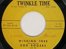 ROD ROGERS Wishing Tree / Little Bunny Xmas Easter Song Poem VG++ 45 HEAR