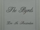 The Byrds	Live in Amsterdam	Luxembourg press GREEN VINYL 3LP BOX (117)