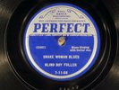 78 RPM -- Blind Boy Fuller, Perfect 7-11-58, E Blues