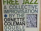 The Ornette Coleman Double Quartet ?– Free Jazz LP, Atlantic ?– 1364, 1968 mono